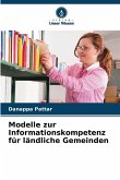 Modelle zur Informationskompetenz für ländliche Gemeinden Modelle zur Informationskompetenz für ländliche Gemeinden