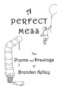 A Perfect Mess - Kelley, Brendan