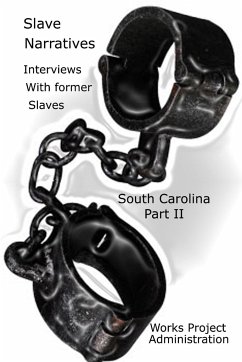Slave Narratives Interviews with Former Slaves South Carolina, Part 2 - Administration, Work Projects