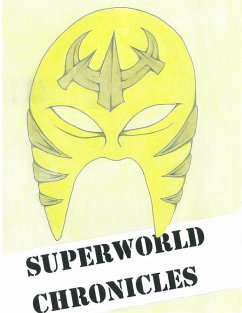 Superworld Chronicles - Mambo, Jack; Kamikaze, Ken; Babylon, Frank