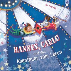 Hannes, Carlo und das Abenteuer vom Lesen - Fearnley, Jan