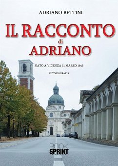 Il racconto di Adriano (eBook, ePUB) - Bettini, Adriano