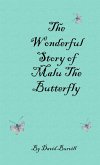The Wonderful Story of Malu the Butterfly