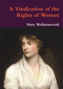 A Vindication of the Rights of Woman - Wollstonecraft, Mary