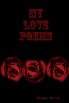 My Love Poems - Boose, Danny