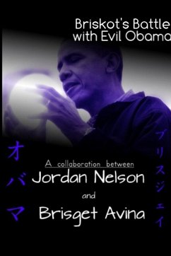 Briskot's Battle with Evil Obama - Nelson, Jordan