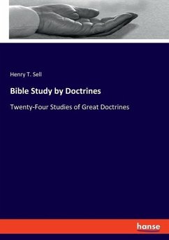 Bible Study by Doctrines - Sell, Henry T.