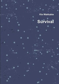 Survival - Wakkakie, Kie