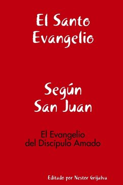 Evangelio Según San Juan - Grijalva, Nestor