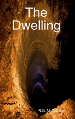 The Dwelling - Mccullough, R. G.