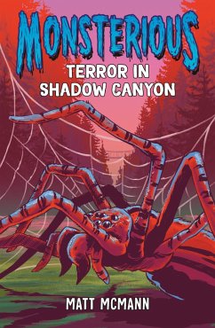 Terror in Shadow Canyon (Monsterious, Book 3) (eBook, ePUB) - McMann, Matt