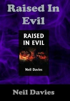 Raised In Evil - Davies, Neil