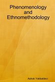 Phenomenology and Ethnomethodology