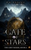 Gate of Stars (The Grey Riders, #6) (eBook, ePUB)