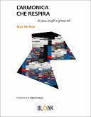 L'armonica che respira (eBook, ePUB)