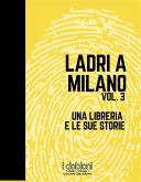Ladri a Milano Vol. 3 (eBook, ePUB)