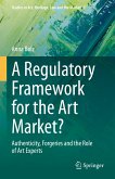 A Regulatory Framework for the Art Market? (eBook, PDF)