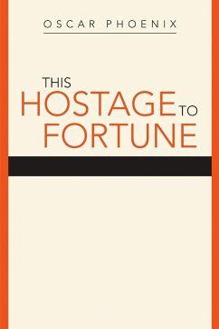 This Hostage to Fortune - Phoenix, Oscar