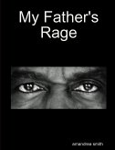 My Father's Rage My Father's Rage