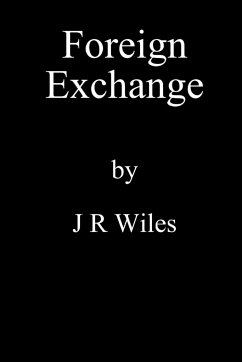 Foreign Exchange - Wiles, J R