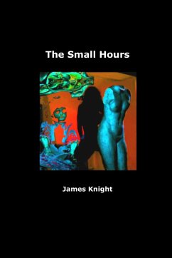 The Small Hours - Knight, James