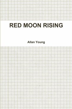 RED MOON RISING - Young, Allan