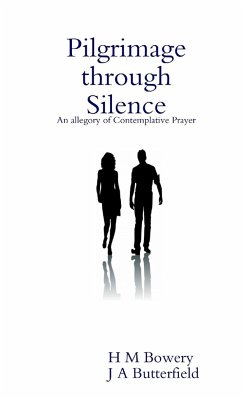 Pilgrimage through Silence - Butterfield, John