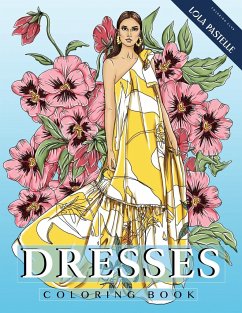 Dresses Coloring Book - Pastelle, Lola