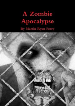 A Zombie Apocalypse - Ferry, Martin Ryan