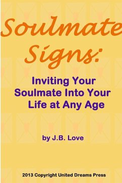 Soulmate Signs - Love, J. B.