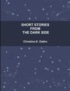 SHORT STORIES FROM THE DARK SIDE - Daltro, Christina