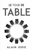 LE TOUR DE TABLE