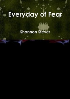 Everyday of Fear - Stever, Shannon