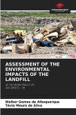 ASSESSMENT OF THE ENVIRONMENTAL IMPACTS OF THE LANDFILL