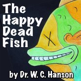 Tilly the Tilapia -or- The Happy Dead Fish