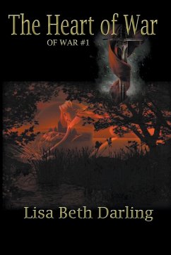 The Heart of War - Darling, Lisa Beth