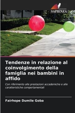 Tendenze in relazione al coinvolgimento della famiglia nei bambini in affido - Goba, Fairhope Dumile