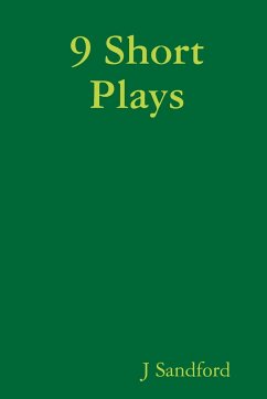 9 Short Plays - Sandford, J.