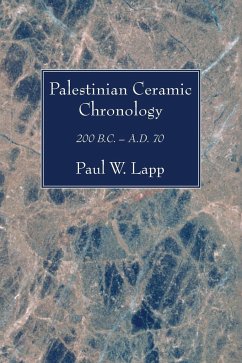 Palestinian Ceramic Chronology - Lapp, Paul W.