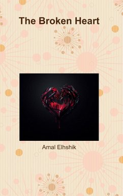 The Broken Heart - Elhshik, Amal