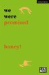 we were promised honey! (eBook, PDF) - Bild 1