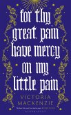 For Thy Great Pain Have Mercy On My Little Pain (eBook, ePUB)