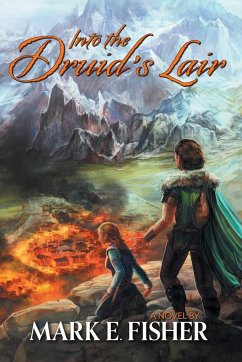 Into The Druid's Lair - Fisher, Mark E