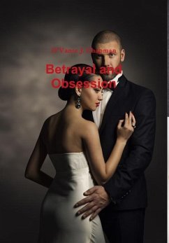 Betrayal and Obsession Cover Betrayal and Obsession