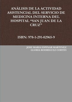 ANÁLISIS DE LA ACTIVIDAD ASISTENCIAL DEL SERVICIO DE MEDICINA INTERNA DEL HOSPITAL 