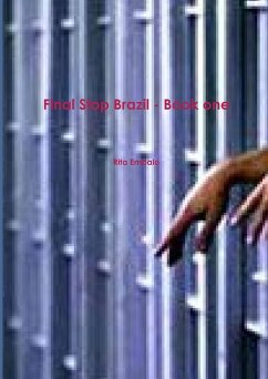 Final Stop Brazil - Book one - Embalo, Rita