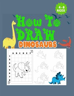 How to Draw Dinosaurs Ages 4-8 - Kusev, Bulent