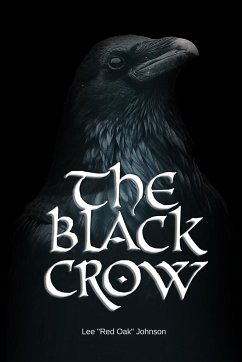 The Black Crow - Johnson, Lee 'Red Oak'