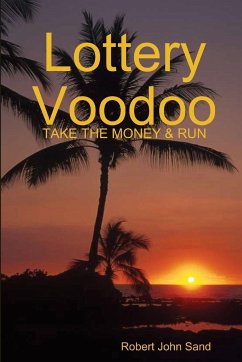 Lottery Voodoo - Sand, Robert John