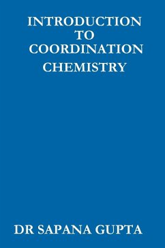 INTRODUCTION TO CO-ORDINATION CHEMISTRY - Gupta, Sapana